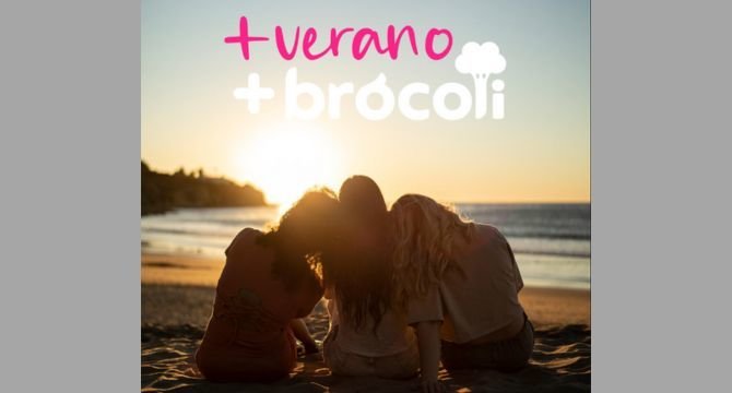 Imagen de la campaña '+Verano, +Brócoli'.