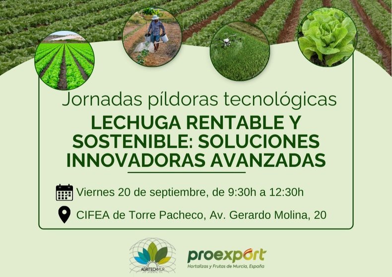 Cartel de la jornada 'Píldoras Tecnológicas - Lechuga Rentable y Sostenible: Soluciones Innovadoras Avanzadas'.