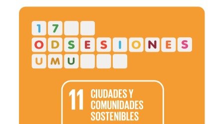 Cartel del proyecto ODSesiones de la UMU del mes de octubre, centrado en el ODS 11 ‘Ciudades y comunidades sostenibles’.