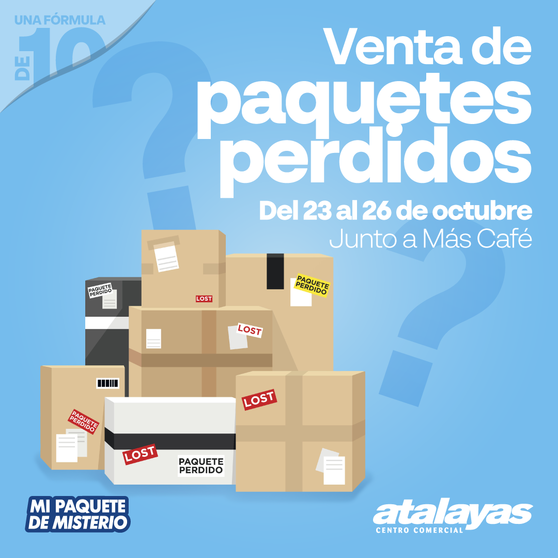 Cartel del mercado sorpresa de paquetes perdidos o no reclamados en el centro comercial Atalayas.