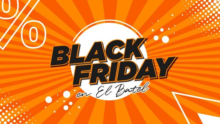 Cartel con la promoción del Black Friday. (El Batel)