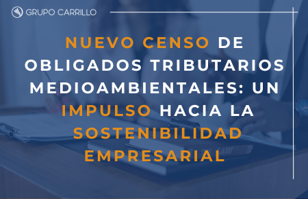 Nuevo Censo Medioambiental: Un Impulso hacia la Sostenibilidad Empresarial.