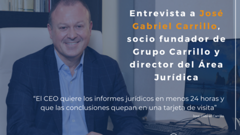 “El CEO quiere los informes jurídicos en menos 24 horas y que las conclusiones quepan en una tarjeta de visita”